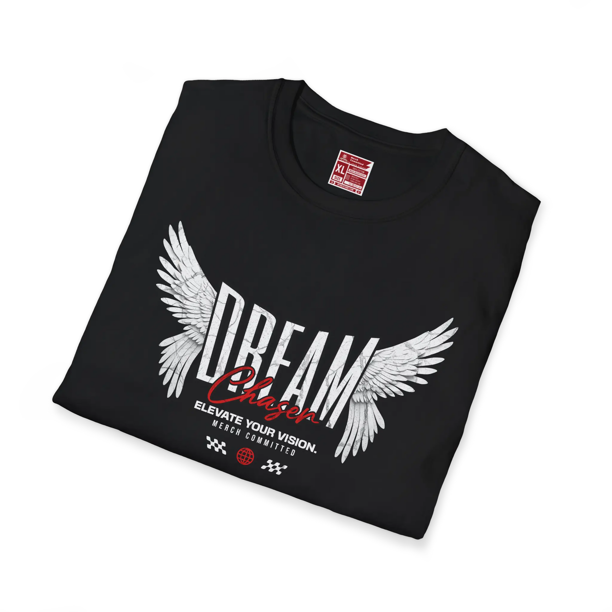 Dream Chasers Tee Merch Committed