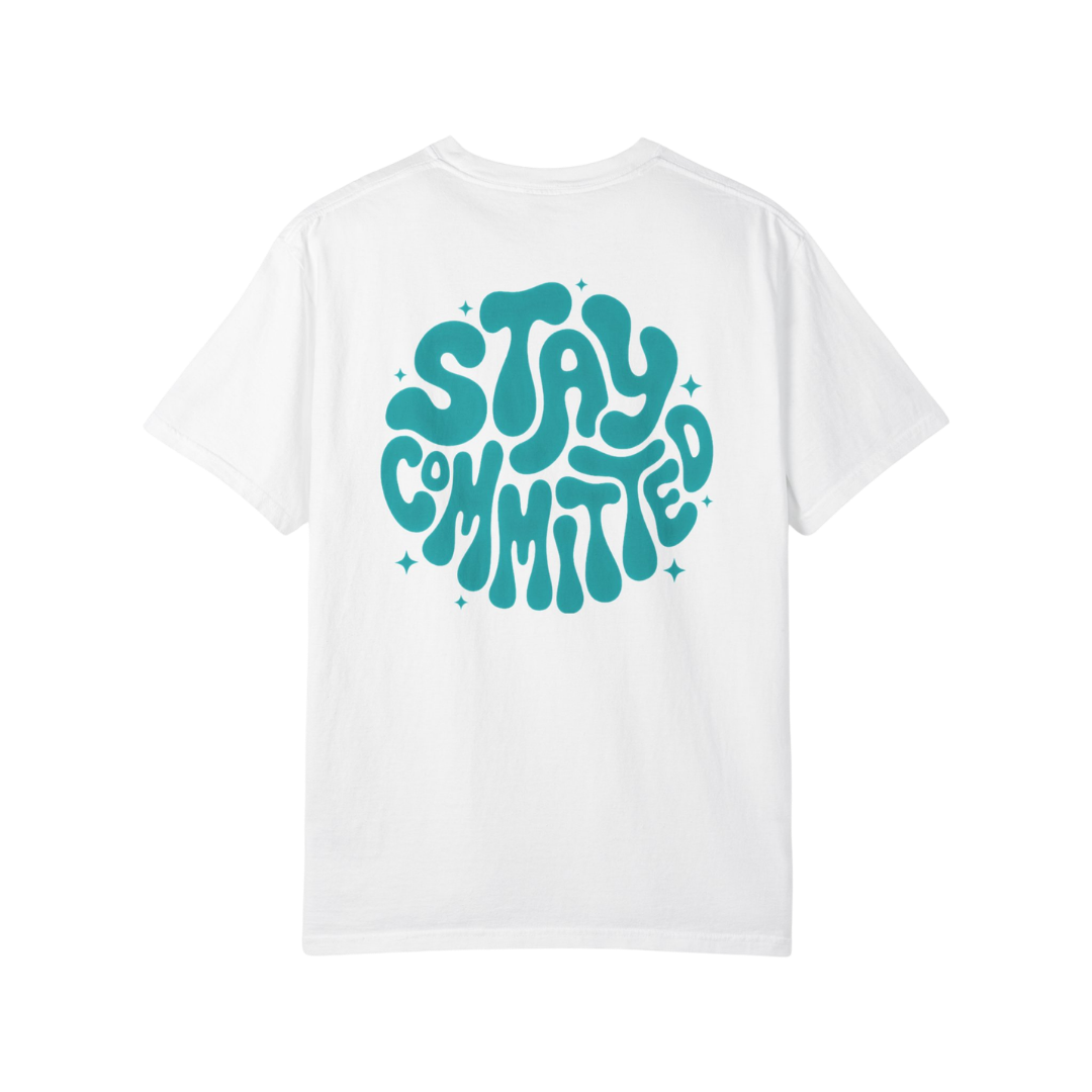 Time To Surrender Stay Committed Tee