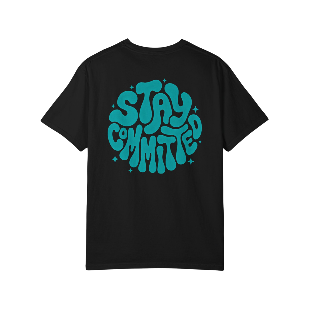 Time To Surrender Stay Committed Tee