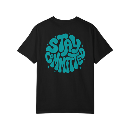 Time To Surrender Stay Committed Tee