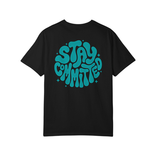 Time To Surrender Stay Committed Tee
