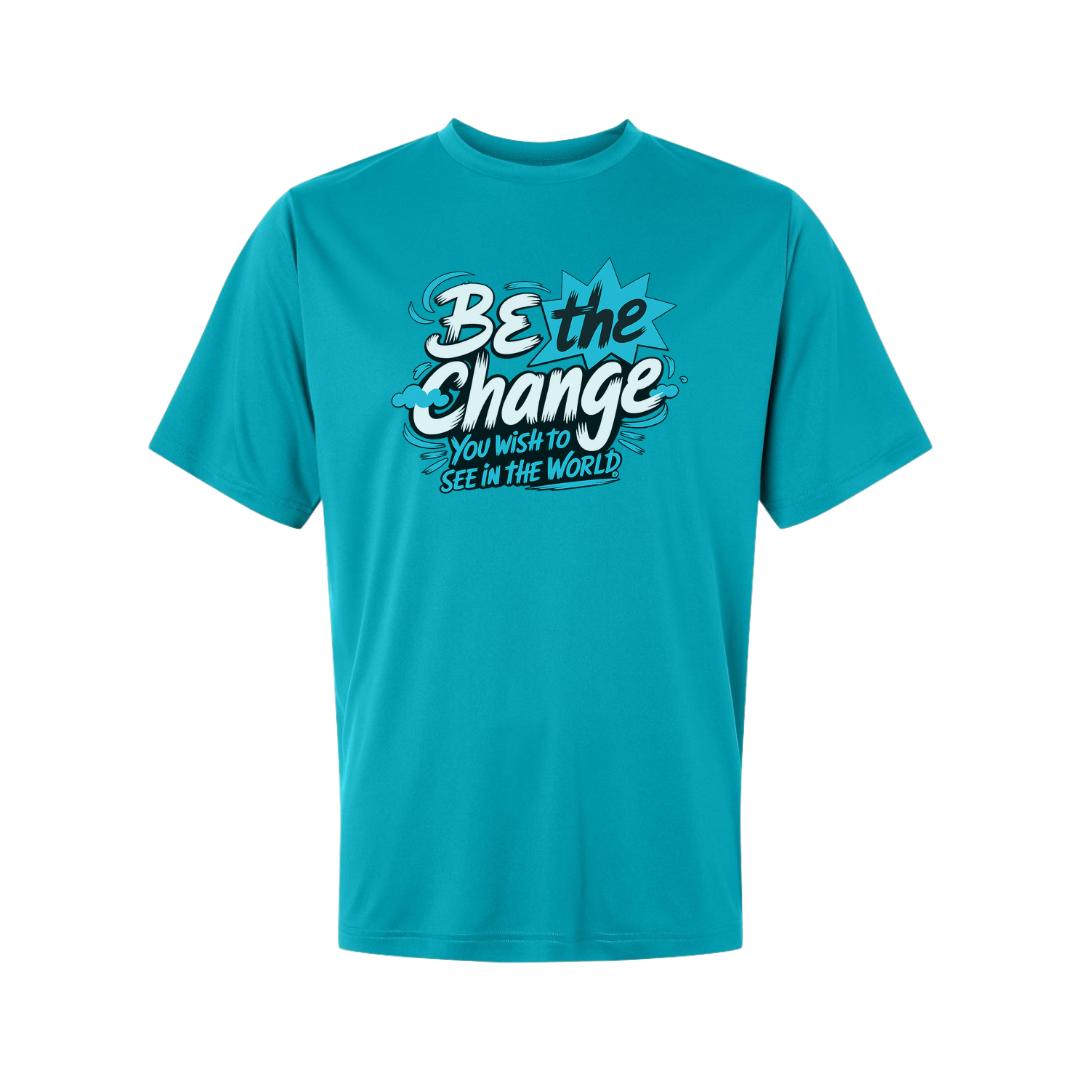 Be The Change You Want To See Tee
